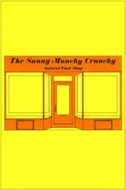Sunny Munchy Crunchy Natural Food Shop, The