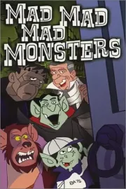 Mad, Mad, Mad Monsters, The