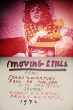 Moving stills