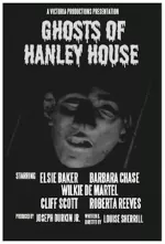 Ghosts of Hanley House, The