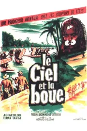 Ciel et la boue, Le