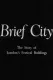 Brief City