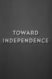 Toward Independence