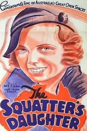 Squatter's Daughter, The