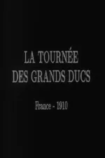 Tournée des Grands Ducs, La
