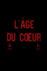 Âge du coeur, L'