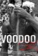 In Search of Voodoo: Roots to Heaven