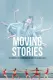 Moving Stories