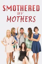 Smothered by Mothers