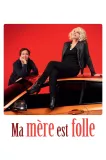 Ma mère est folle