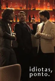Idiotas, ponto