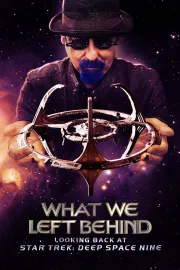 What We Left Behind: Looking Back at Deep Space Nine