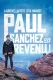 Paul Sanchez est revenu!