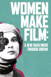 Women Making Films: A New Road Movie Through Cinema