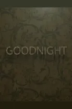 Goodnight