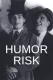 Humor Risk