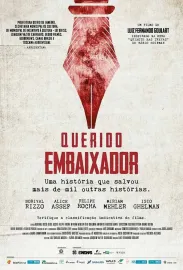 Querido Embaixador