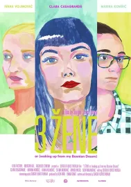 3 mujeres (o despertando de mi sueño bosnio)