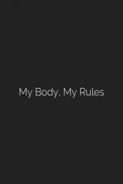 My Body My Rules