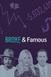 Broke and Famous