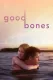 Good Bones