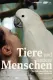 Tiere und Andere Menschen