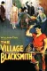 Village Blacksmith, The