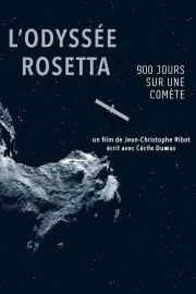 L'Odyssée Rosetta: 900 jours sur une comète