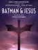Batman & Jesus