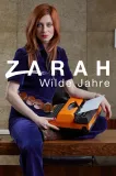 Zarah - Wilde Jahre