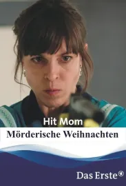 Hit Mom - Mörderische Weihnachten