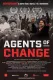 Agents of Change