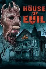 The House of Evil