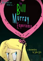 The Bill Murray Experience