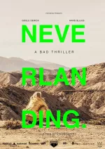Neverlanding: A Bad Thriller