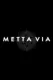 Metta Via