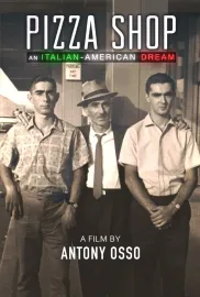 Pizza Shop: An Italian-American Dream
