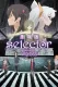 Gekidžóban selector destructed WIXOSS