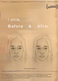 Lucia, Before and After
