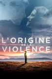 L'origine de la violence