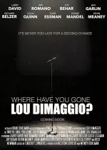Where Have You Gone, Lou DiMaggio
