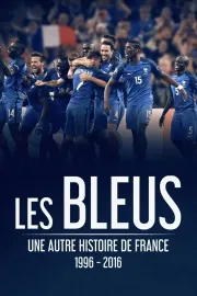 Les Bleus une autre histoire de France