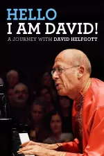 Hello, I am David - Eine Reise mit David Helfgott