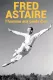 Fred Astaire - L'homme aux pieds d'or