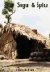 Sugar & Spice