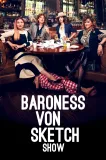 Baroness Von Sketch Show