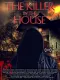The Killer in the House