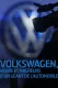 Die Akte VW - Geschichte eines Skandals