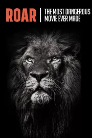 Řev: nejnebezpečnější film všech dob