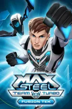 Max Steel: Team Turbo - Fusion Tek